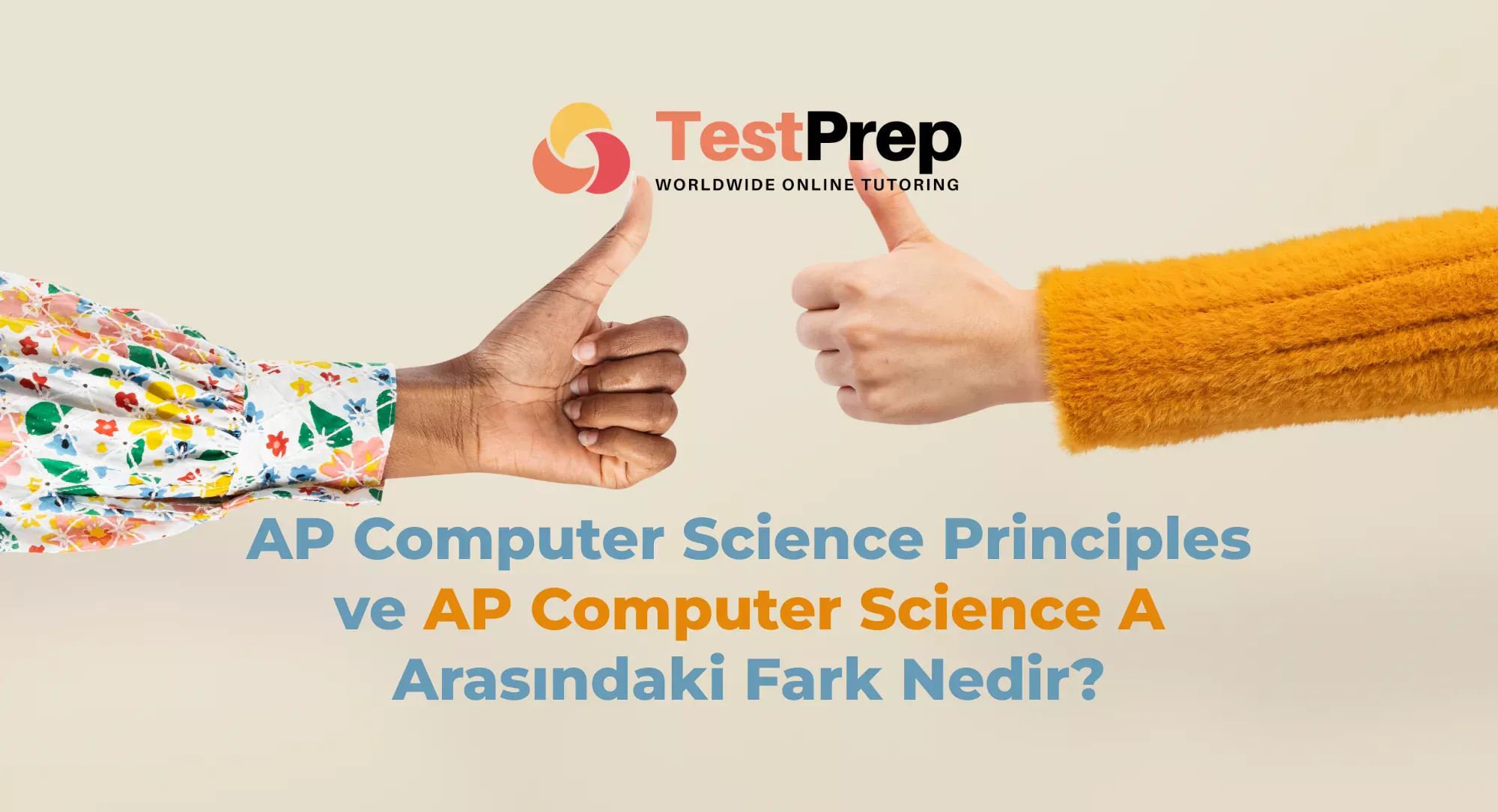 AP Computer Science Principles ve AP Computer Science A Arasındaki Fark Nedir?