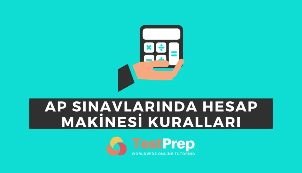 AP Sınavlarında Hesap Makinesi Kuralları