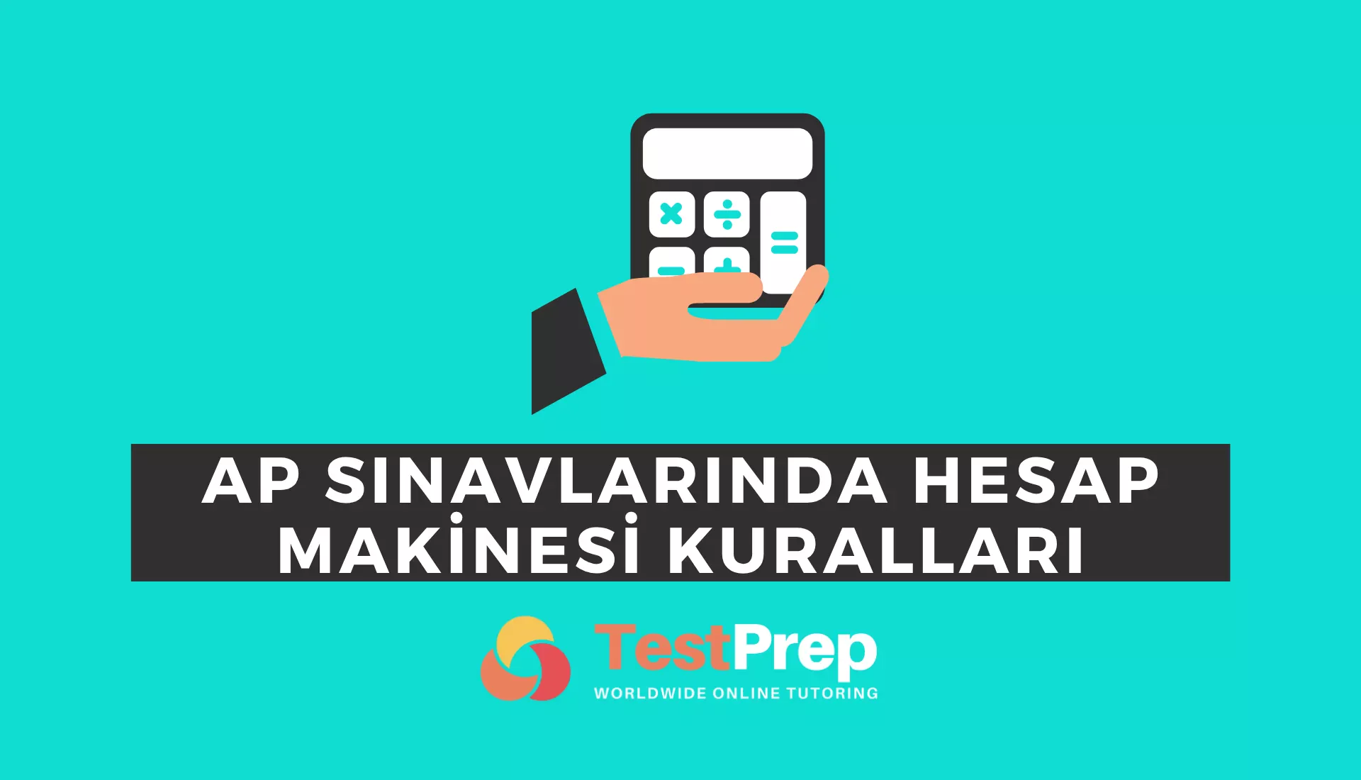 AP Sınavlarında Hesap Makinesi Kuralları
